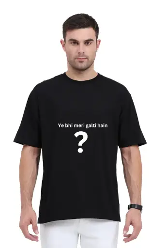 "Meri glti hain" oversized t-shirt