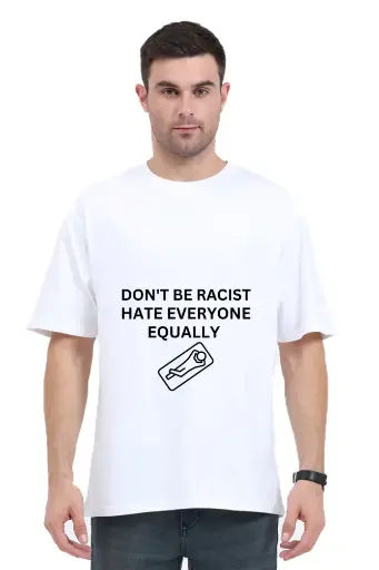 "RACIST" oversized t-shirt